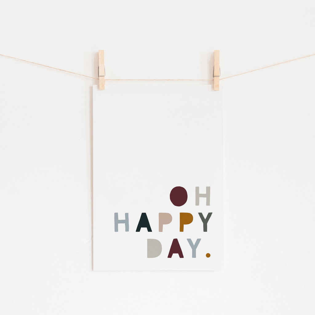 Oh Happy Day - Woodland |  Unframed