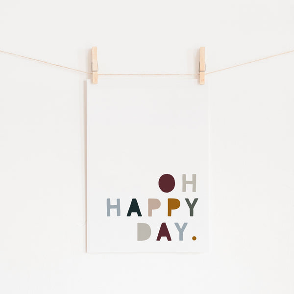 Oh Happy Day - Woodland |  Unframed