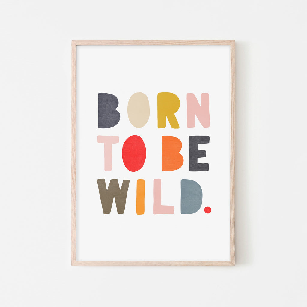Born To Be Wild Print - Muted Rainbow |  Framed Print