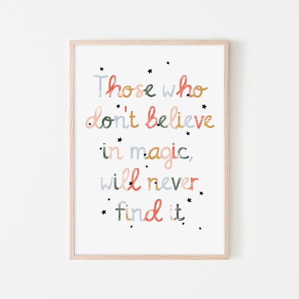 Believe in Magic Print |  Framed Print