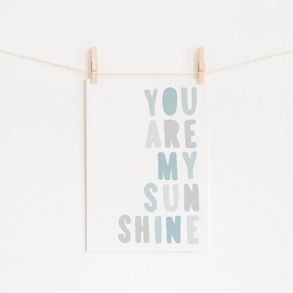 You Are My Sunshine - Pastel Blue |  Fine Art Print