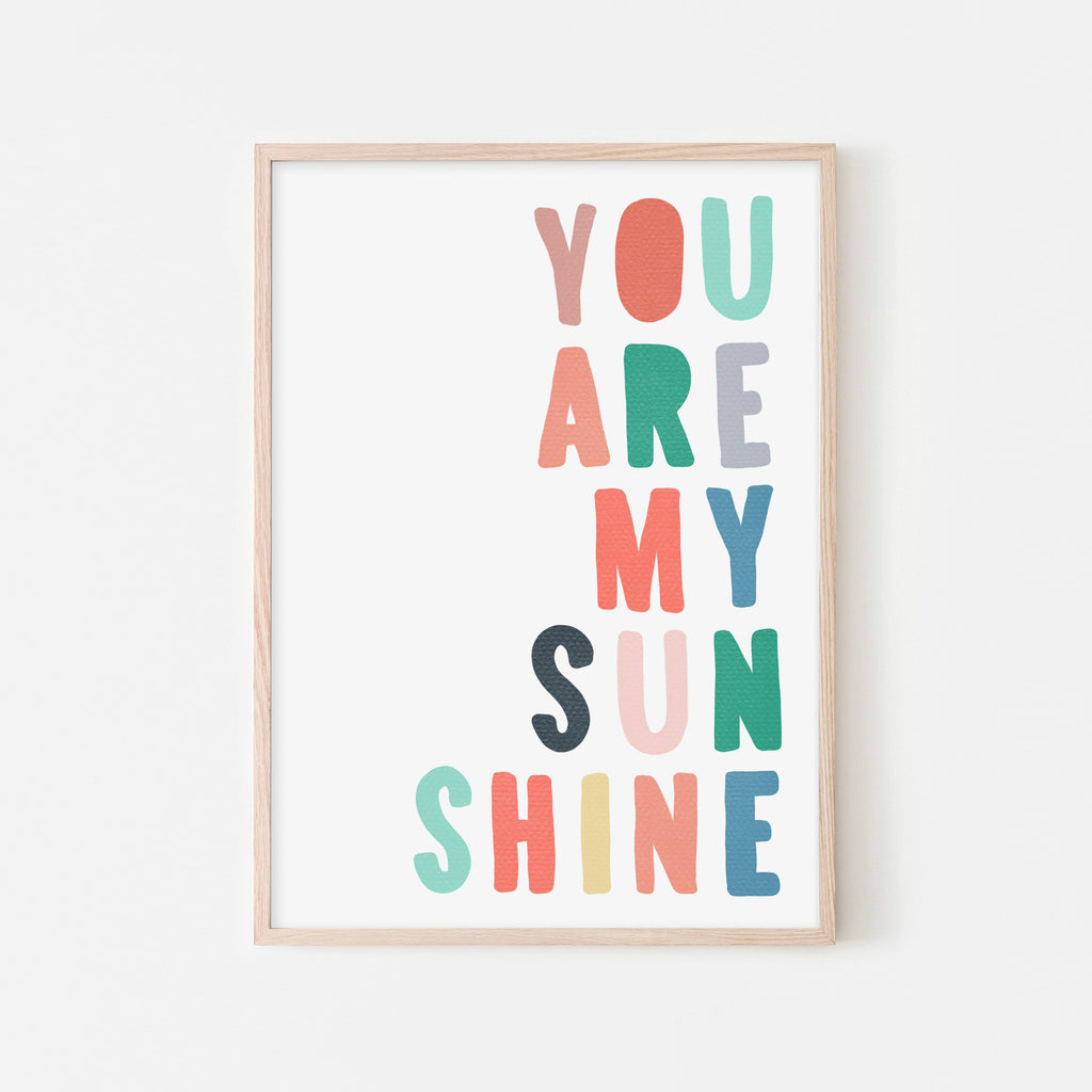 You Are My Sunshine - Rainbow Colours |  Framed Print