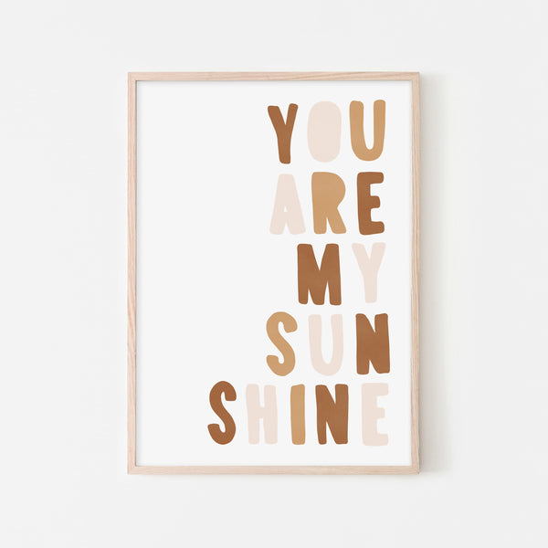 You Are My Sunshine - Neutral Burnt Umber |  Framed Print